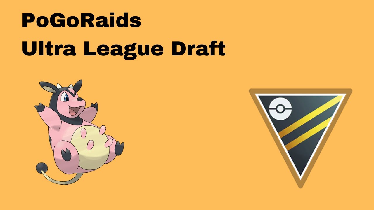 ULTRA LEAGUE DRAFT | POGO RAIDS