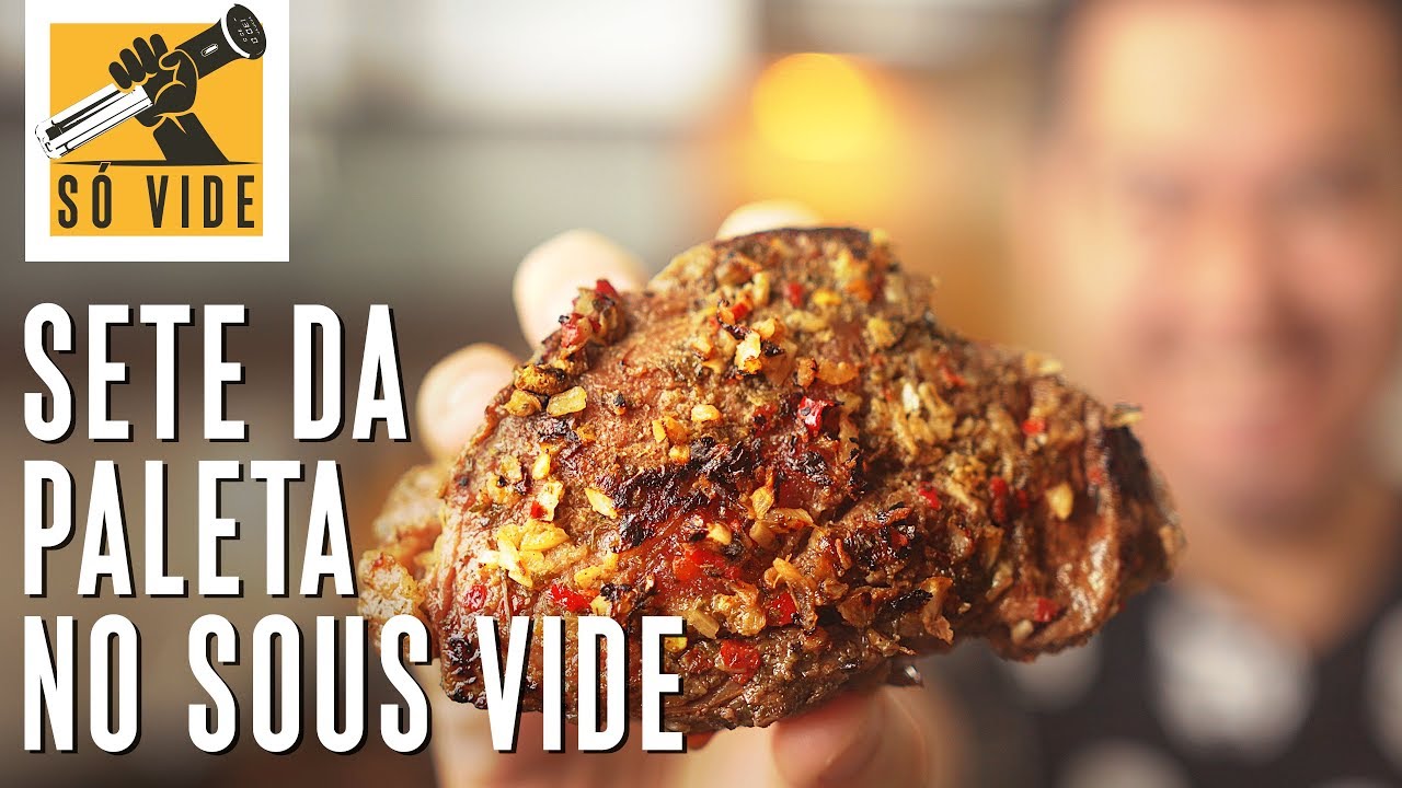 SETE DA PALETA NO SOUS VIDE | SÓ VIDE #74