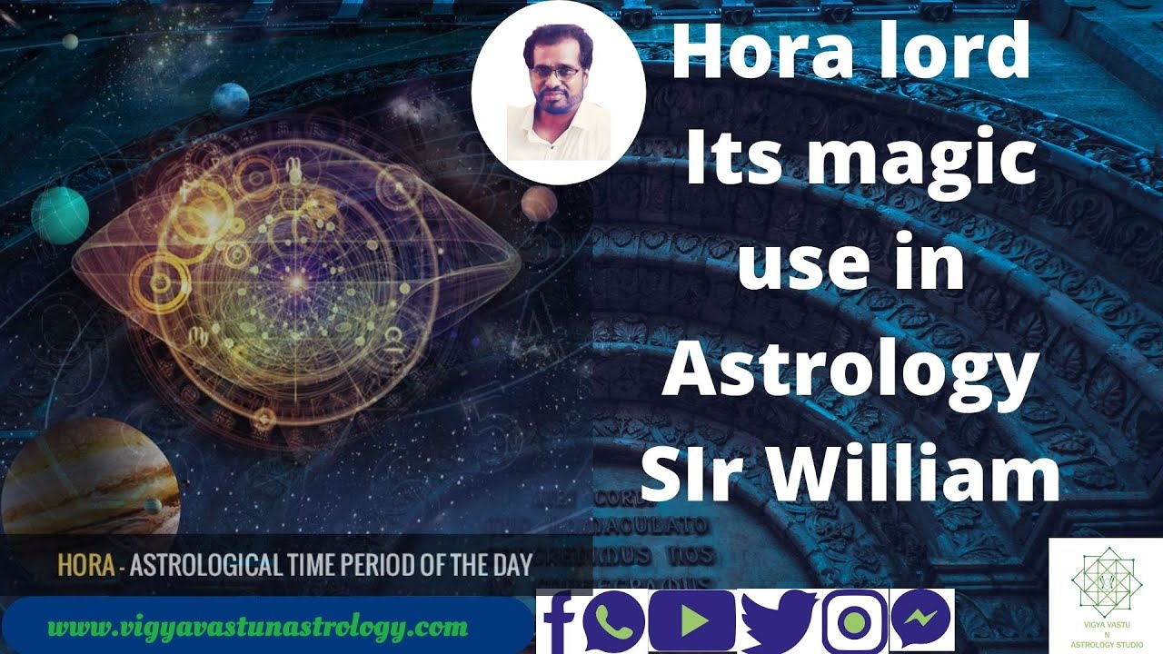 Hora lord its magic use in Astrology