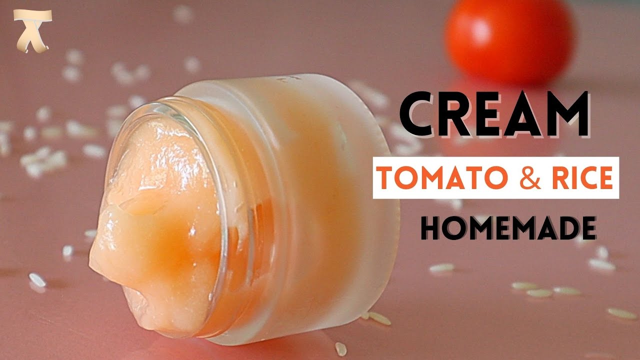 Diy rice & tomato face cream