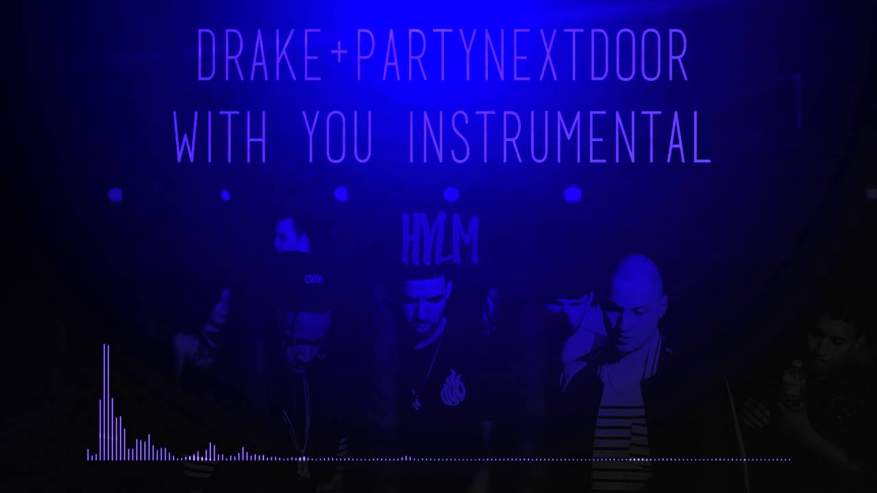 Drake & PARTYNEXTDOOR - With You Instrumental (A JAYBeatz Remake) #HVLM