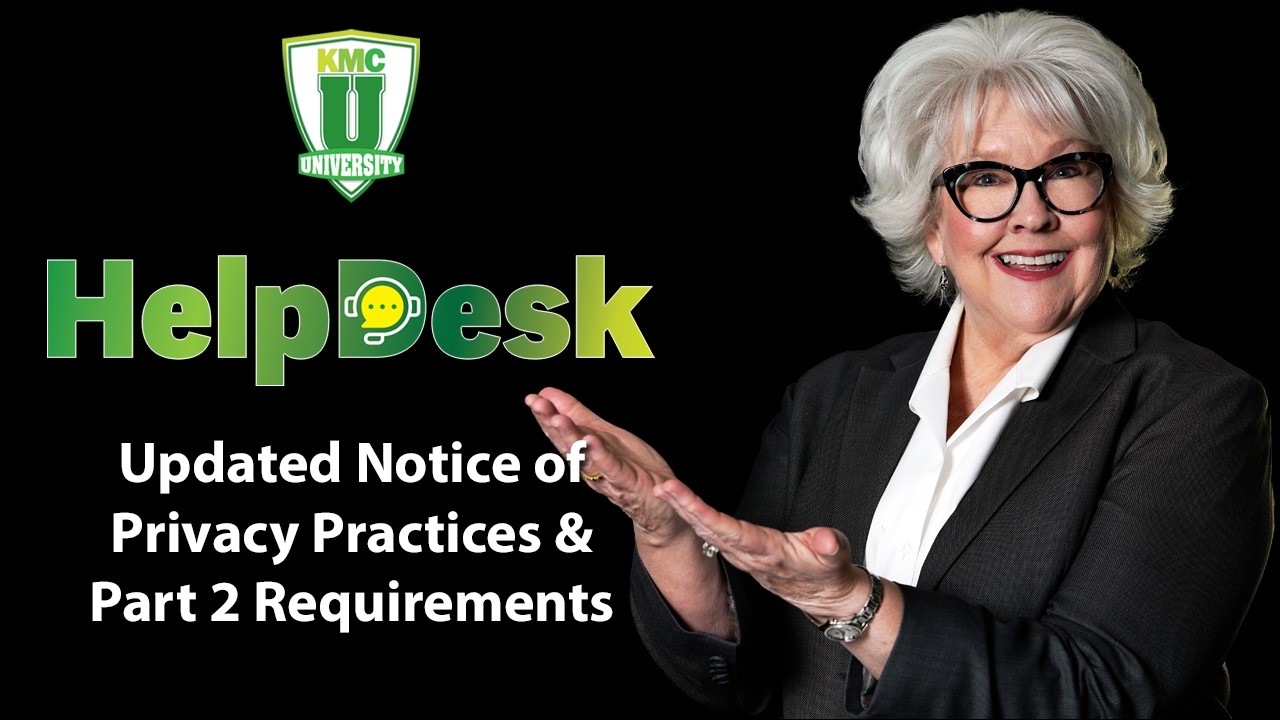 Updated Notice of Privacy Practices (NPP) & Part 2 Requirements