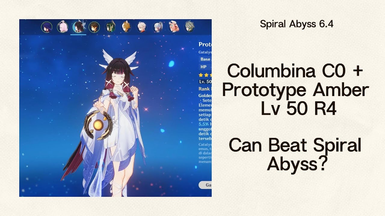 Columbina (C0) + Prototype Amber Lv 50 (R4) Cleared Spirall Abyss 6.4