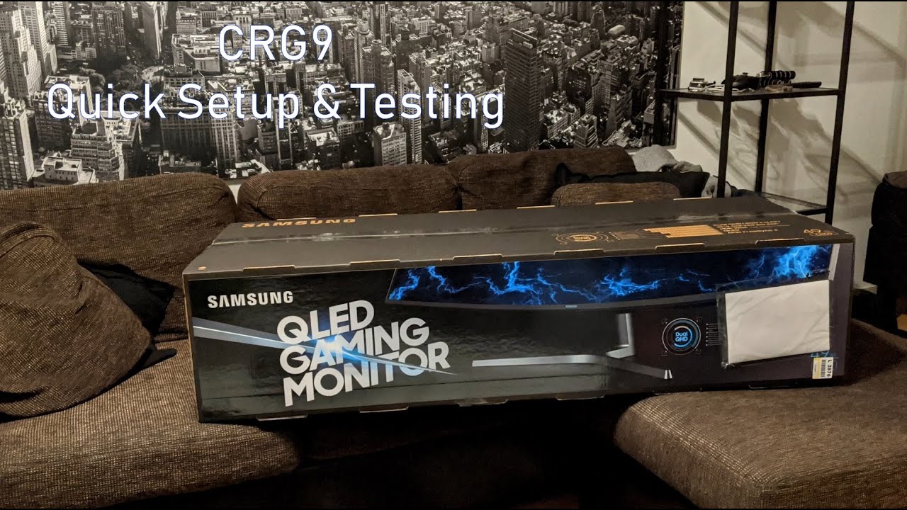 Samsung CRG9 - Quick Setup & Testing