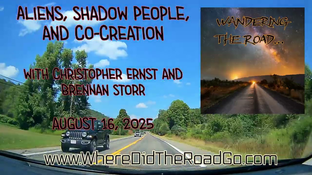 Aliens, Shadow People and Co-Creating Reality - Aug 16, 2025
