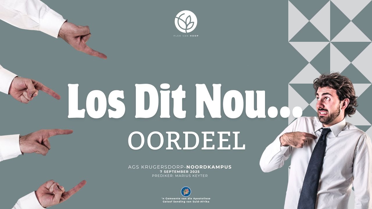 Los dit nou....... Oordeel | Marius Keyter | 7 September 2025 | AGS Krugersdorp Noordkampus