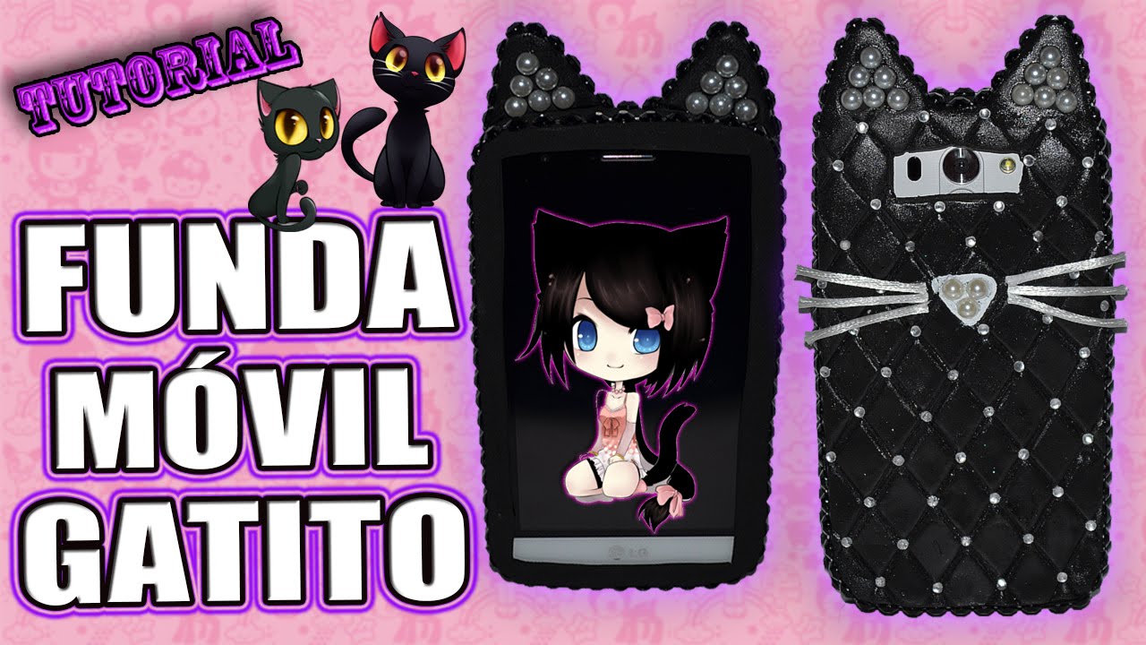 ♥ Tutorial: Funda o Carcasa para Móvil en forma de Gatito ♥
