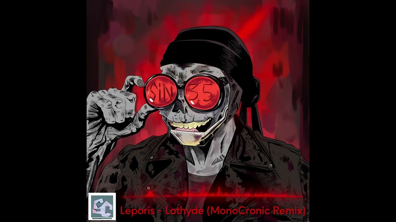[SiN 3.5] Lothyde - Leporis (MonoCronic remix)