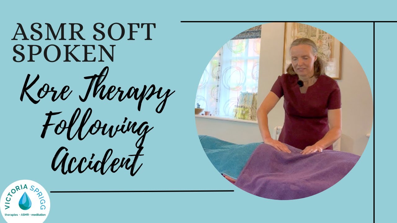 Kore Therapy Following Accident | Kinesiology Tuina Fire Cupping Qi Gong | Unintentional ASMR