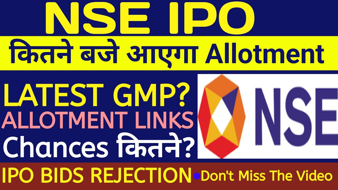 NSE IPO Allotment Chances 🔴NSE IPO🔴NSE IPO Gmp Today🔴NSE IPO News🔴NSE IPO Review🔴NSE IPO Latest News