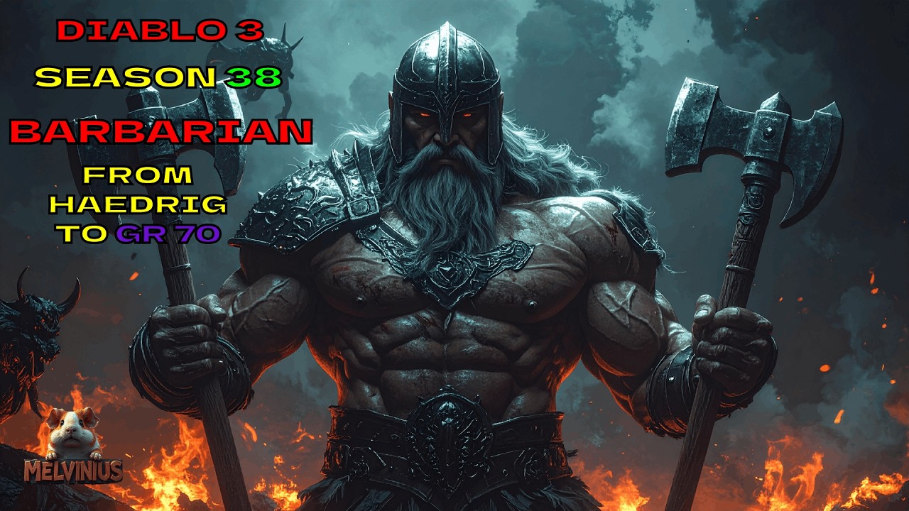 Diablo 3 - (Season 38 practice) Barbarian Full Haedrig to Unlocking Primals/GR 70