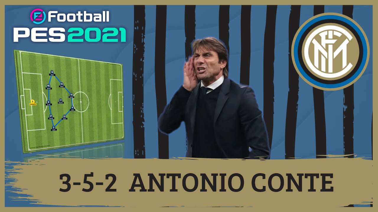 Antonio Conte 3-5-2 Inter de Milán PES 2021 |Tácticas|