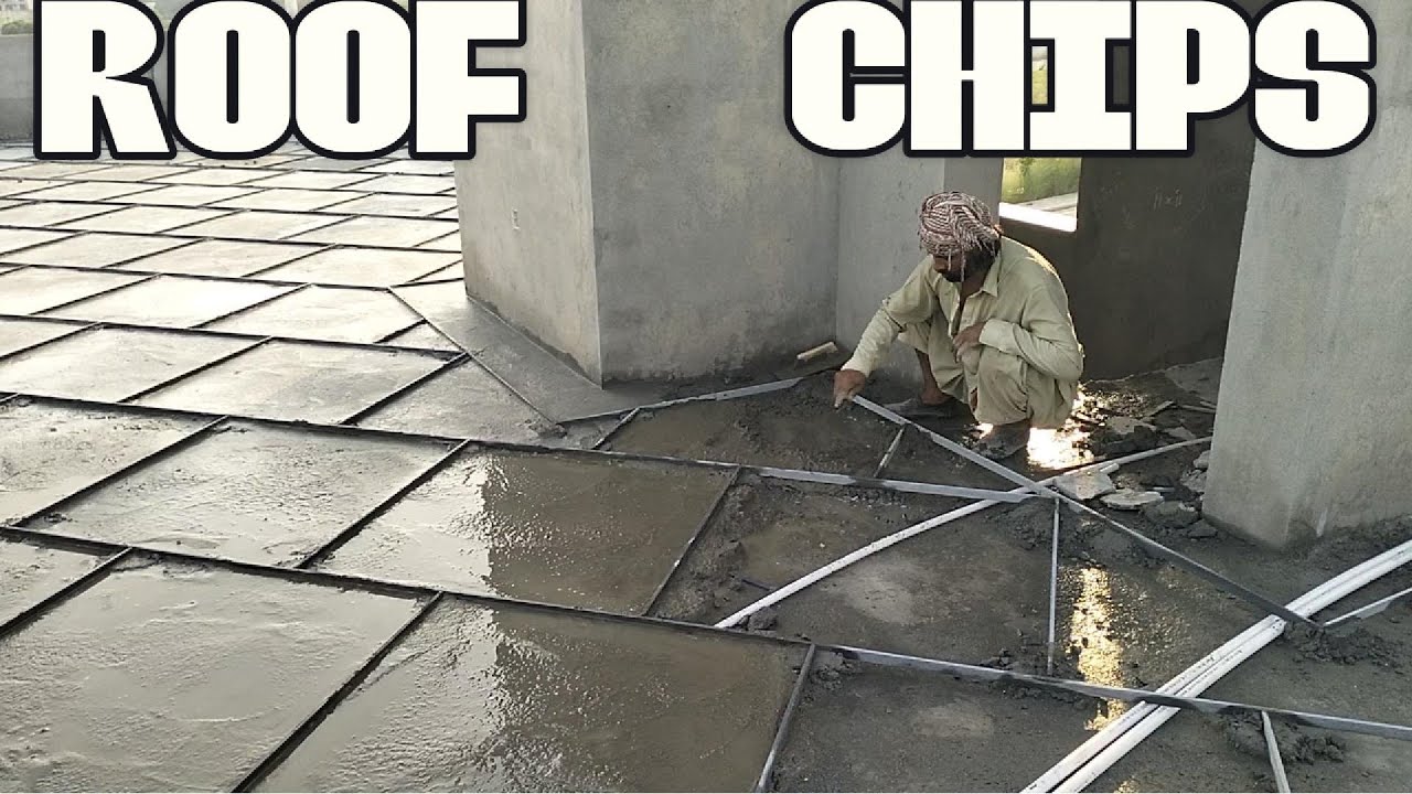 Roof Chips | Concrete Roof | How to Floor Chips| Chips karnay ki technique