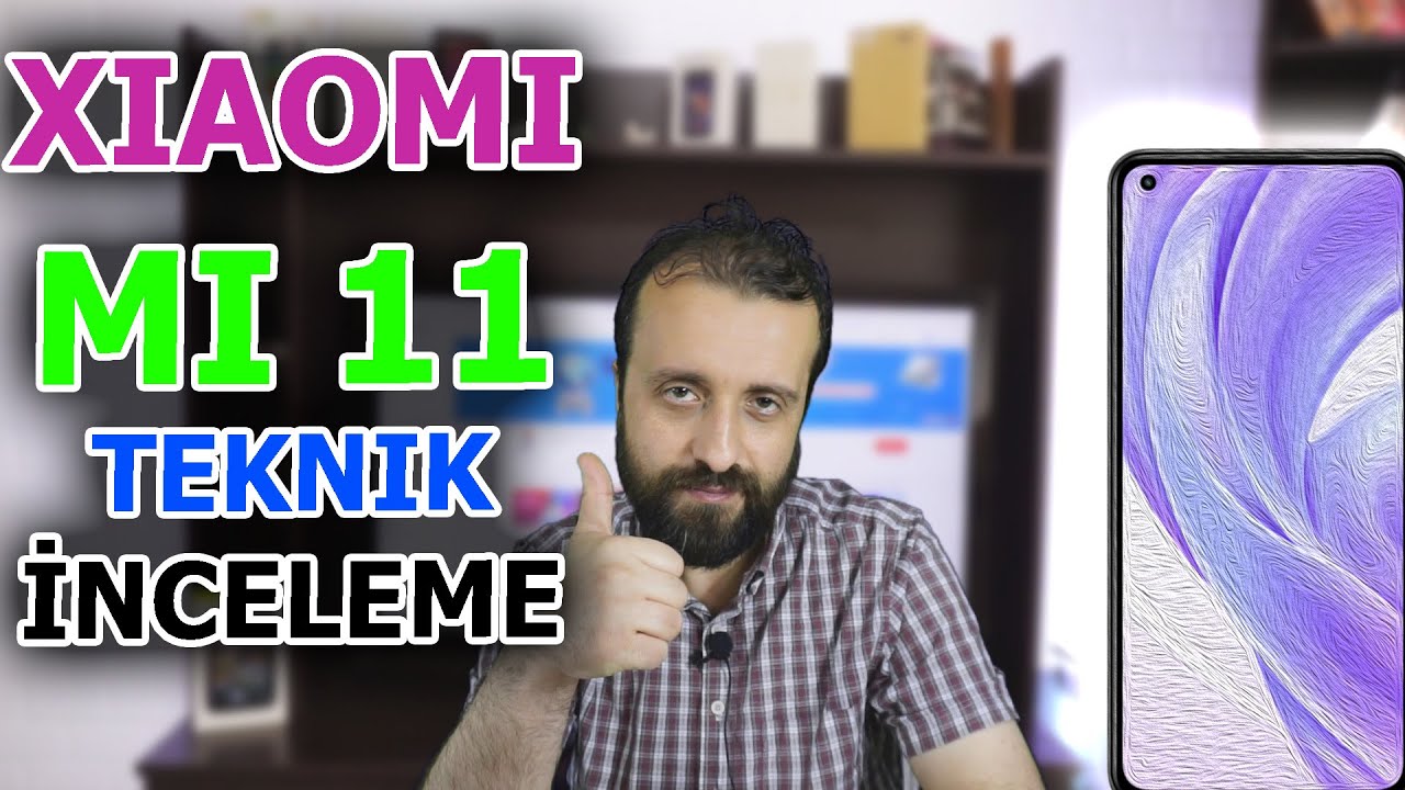 Xiaomi Mi 11 Lite Teknik inceleme Hafif ve zarif bir telefon Almaya Değer mi?