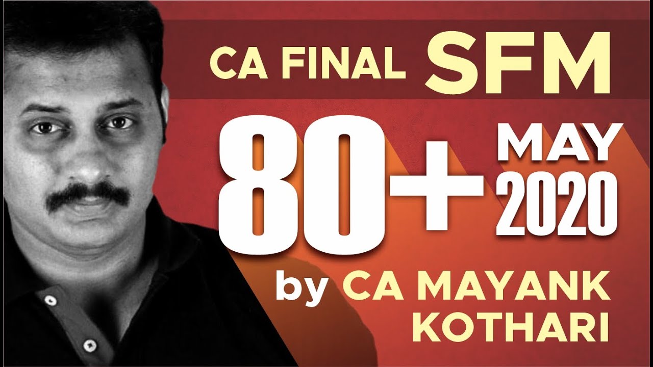 SFM - Secret to Score 80+ in May 20 Exams | Most Important Tips to Remember.