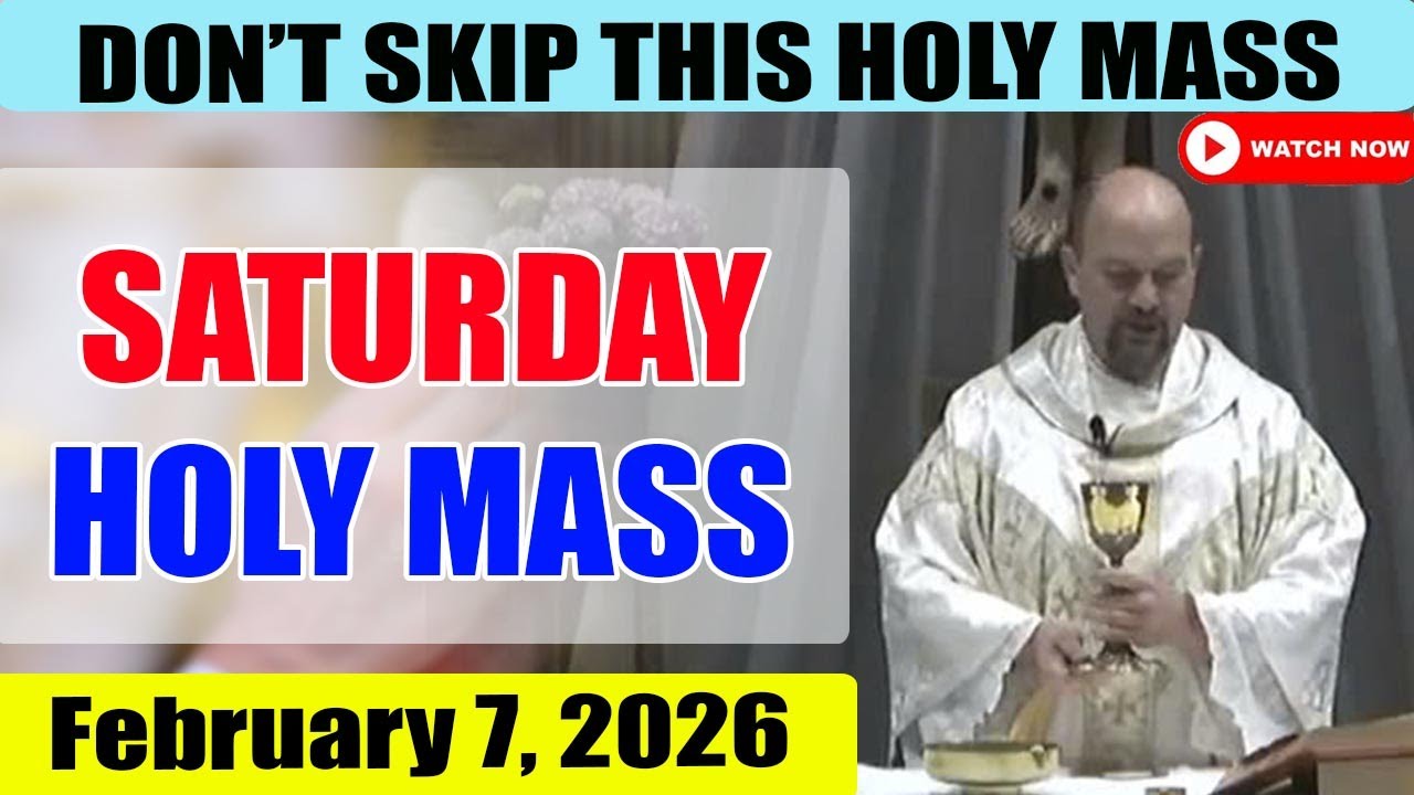Catholic Mass Today | Daily TV Mass, Saturday February 7, 2026