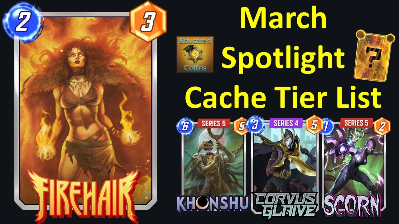 March's BEST Spotlight Caches in Marvel Snap | Spotlight Tier List