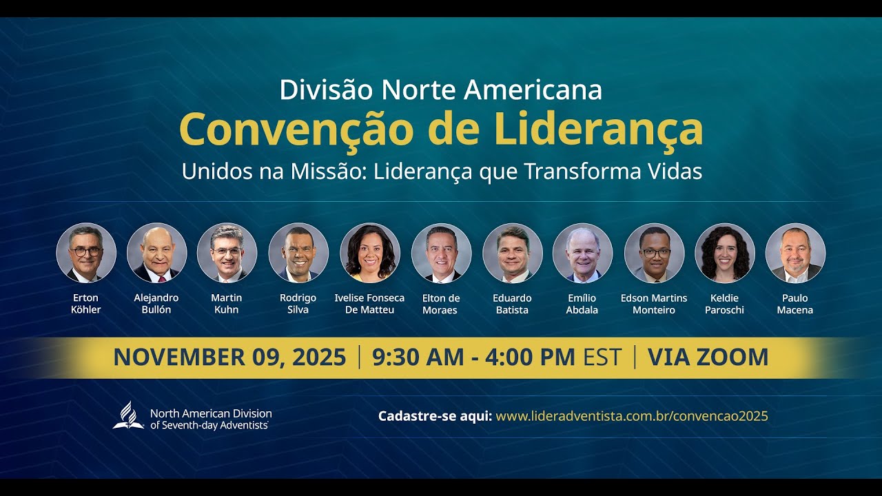 Convenção de Liderança Adventista - Unidos na Missão: Liderança que Transforma Vidas
