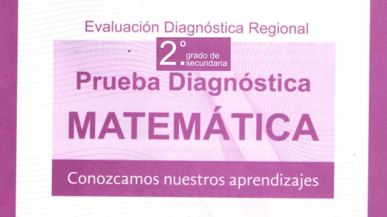 🔴 PRUEBA DIAGNÓSTICA DE MATEMÁTICA - 2DO SECUNDARIA 2022