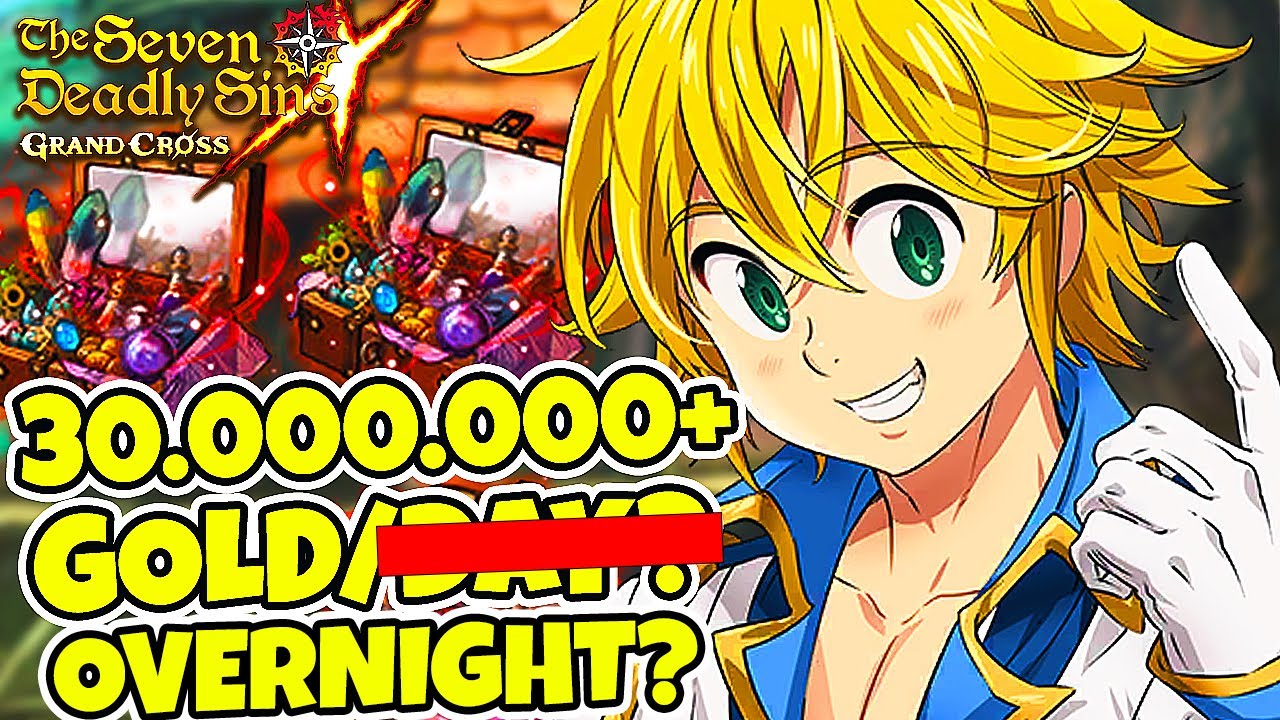 *BRAND NEW* GOLD FARM METHOD!! DOZENS OF MILLIONS OVERNIGHT!!!! | Seven Deadly Sins: Grand Cross