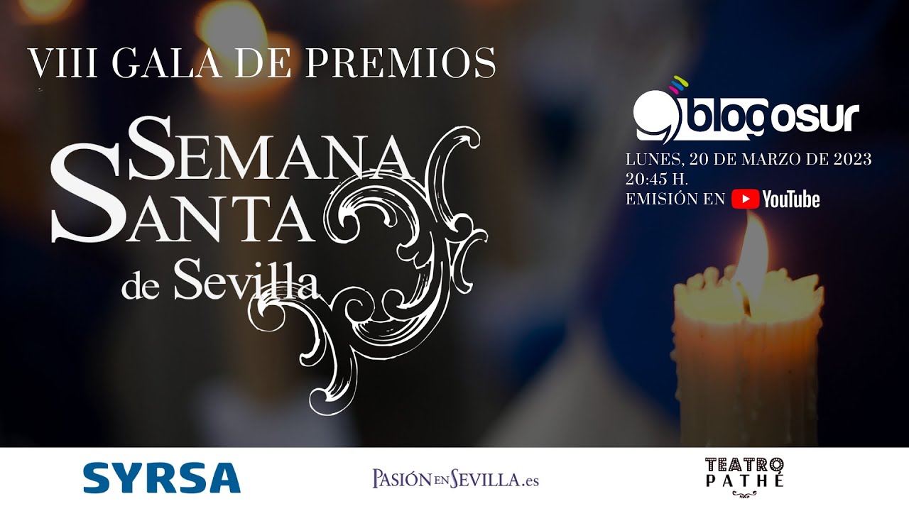 VIII Gala de Premios 'Semana Santa de Sevilla'