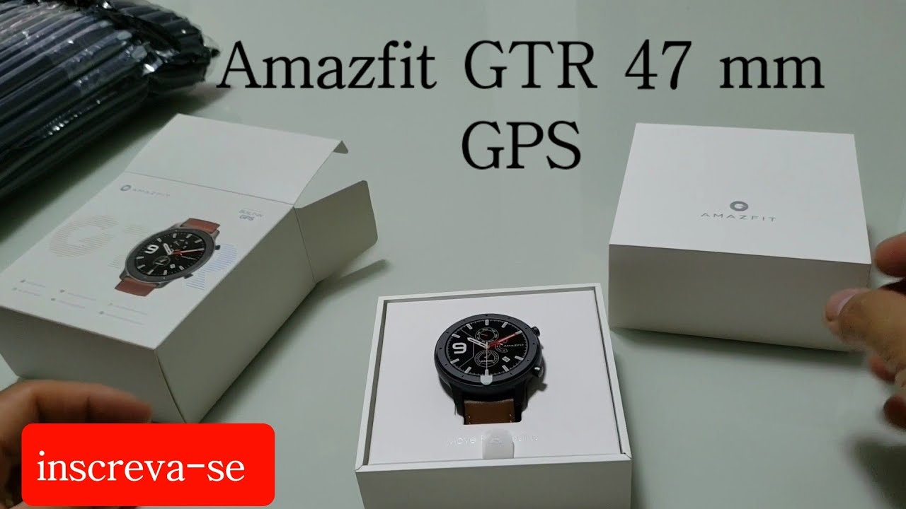 Amazfit GTR 47mm unboxing e configuração