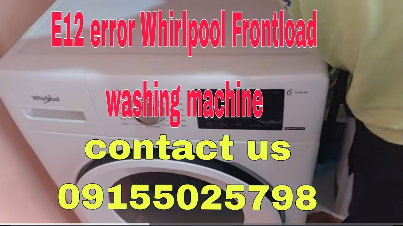 E12 error Whirlpool frontload Automatic washing machine at Calamba Laguna