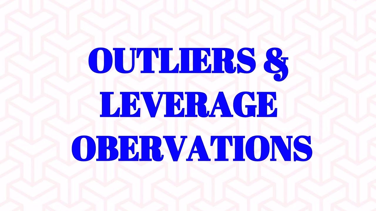 Difference between Outliers & Leverage Observations in Data Science Models