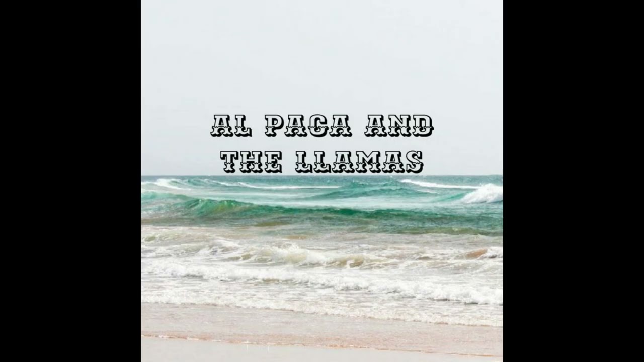 Al Paca And the Llamas - Tomorrows Pizza Yesterday