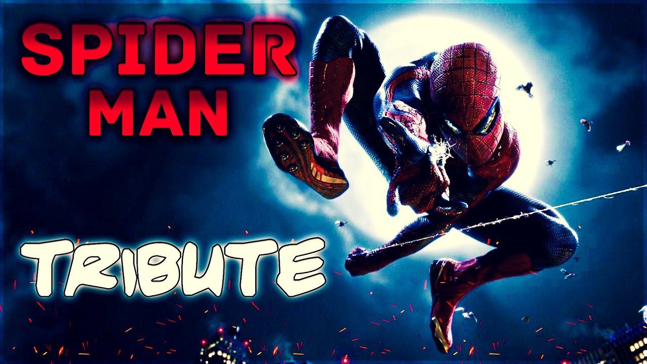 Spider Man Tribute │ 