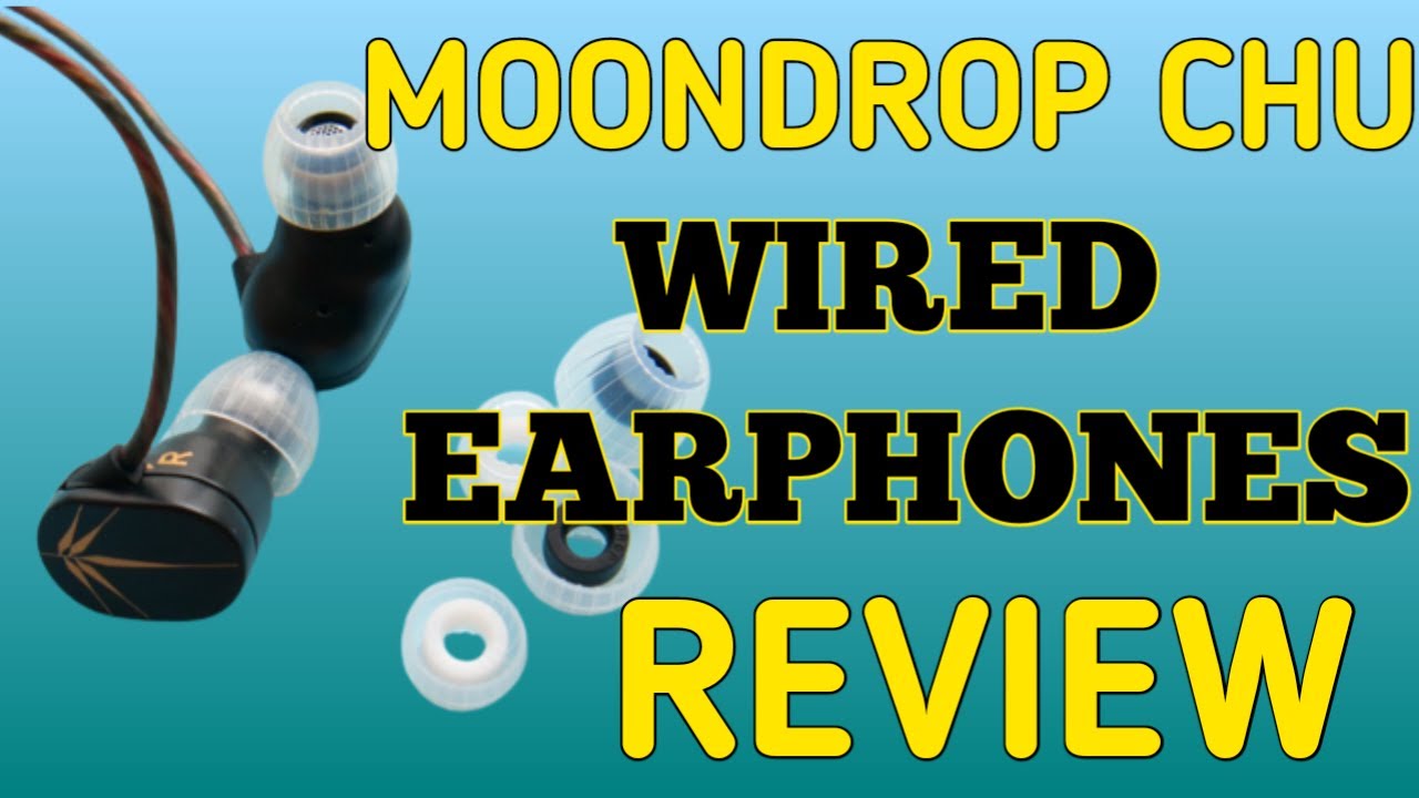 Moondrop Chu Wired Earphones Review: बजट में बेस्ट ऑडियोफाइल हेडसेट