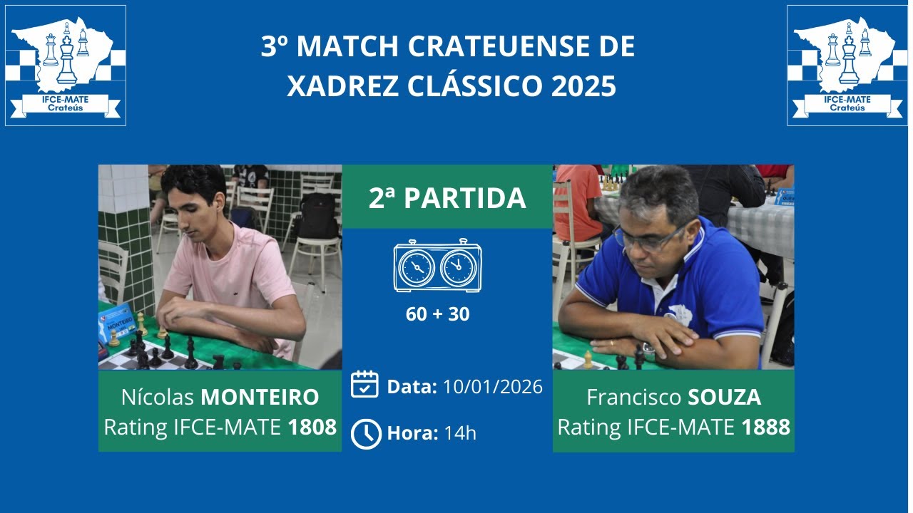 3º Match Crateuense de Xadrez - 2025 (2ª partida)