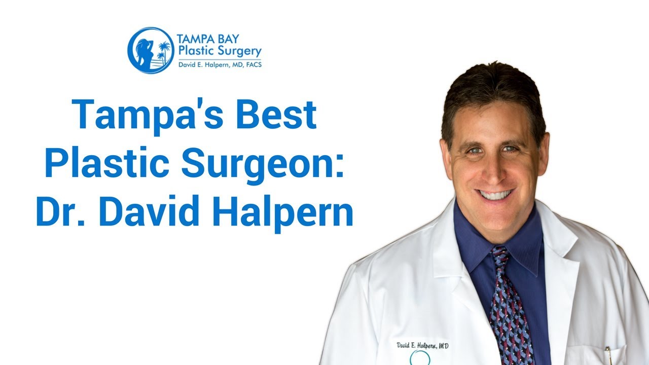 Tampa's Best Plastic Surgeon: Dr. David Halpern