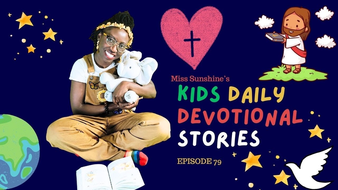 🥰 Bible Stories Devotional: Your Child Will Find Friends | Handling Big Emotions With Jesus!