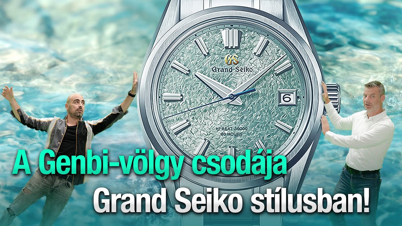 A Genbi-völgy csodája Grand Seiko stílusban! - Seiko Boutique TV S04E43