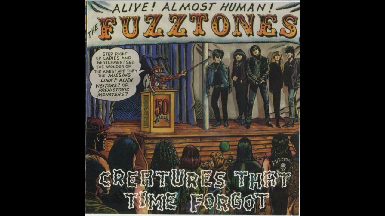 The Fuzztones - Creatures That Time...1982- 84 (Full Album Vinyl 1999)