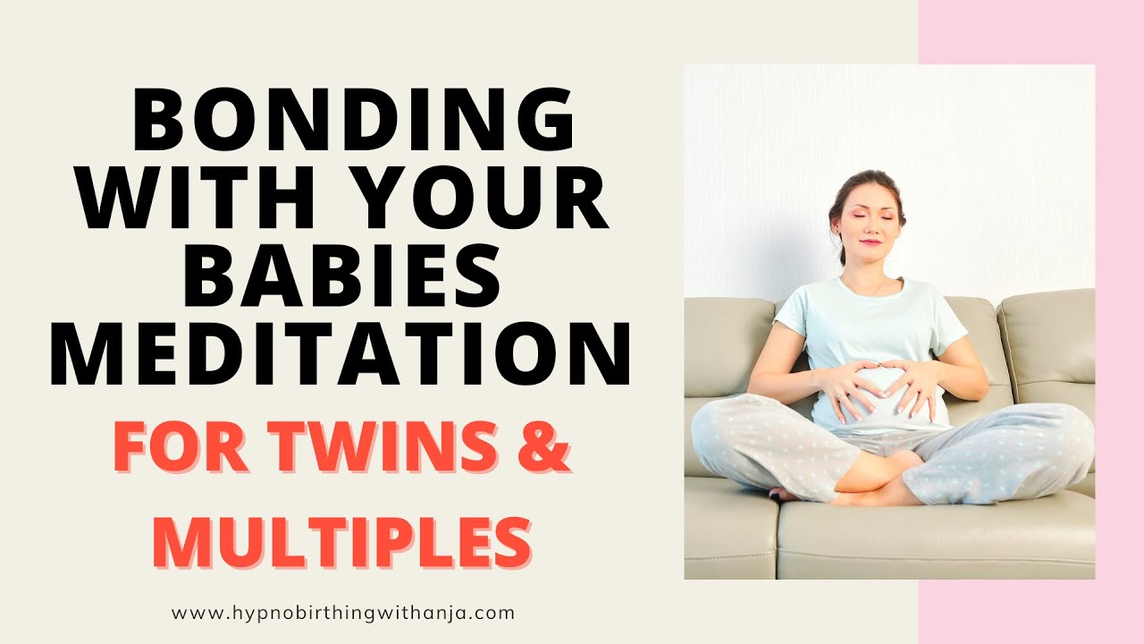 BABY BONDING MEDITATION FOR TWINS AND MULTIPLES (Calming & Soothing) HYPNOBIRTHING MEDITATION