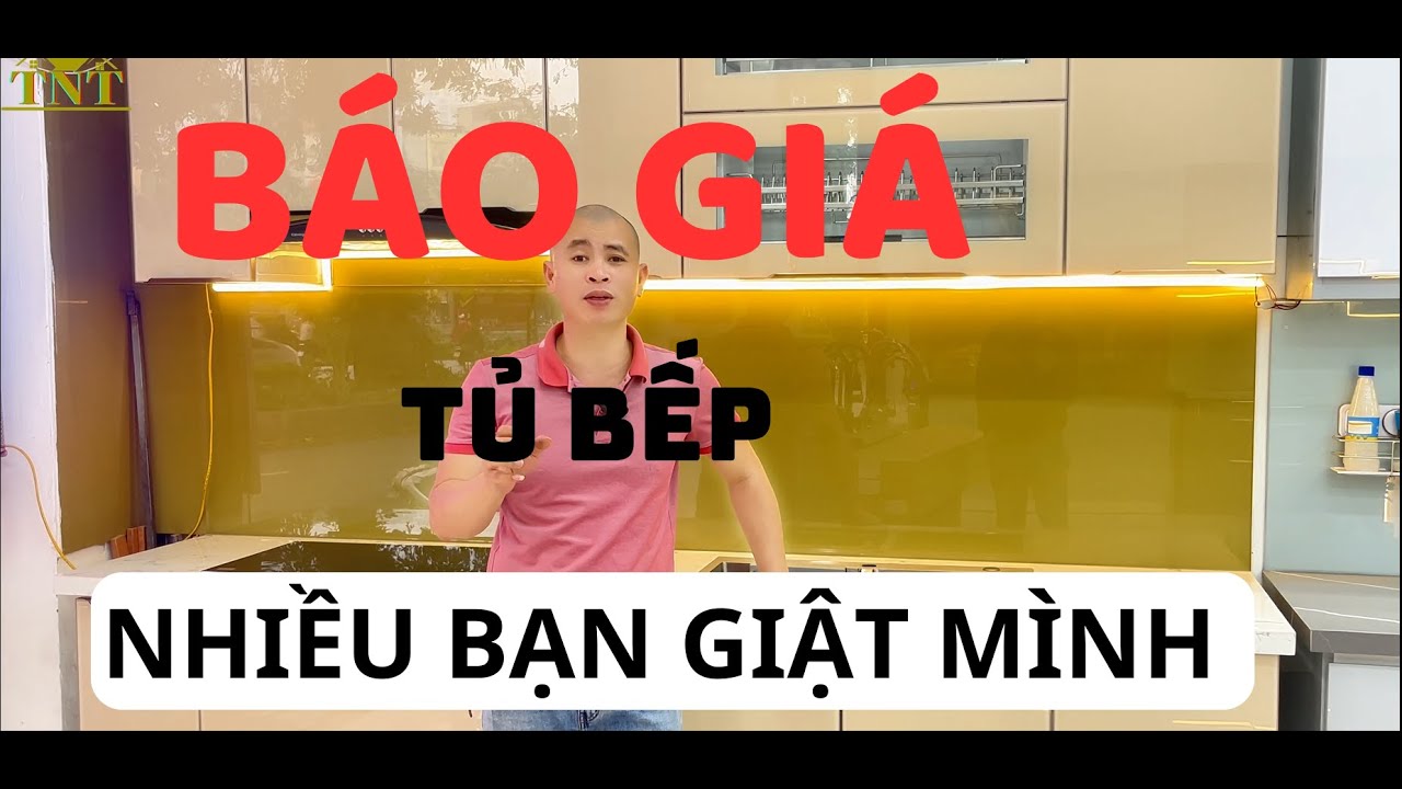 Báo giá tủ bếp gần 3m nhiều bạn giật mình | Nội Thất Nhà Bếp TNT