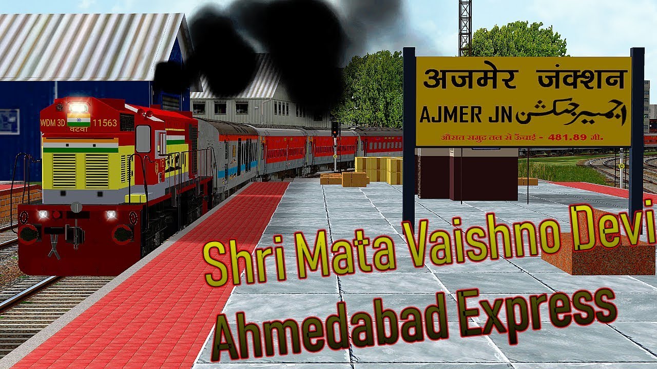 Shri Mata Vaishno Devi Katra - Ahmedabad Express Arriving & Departure From Ajmer Junction