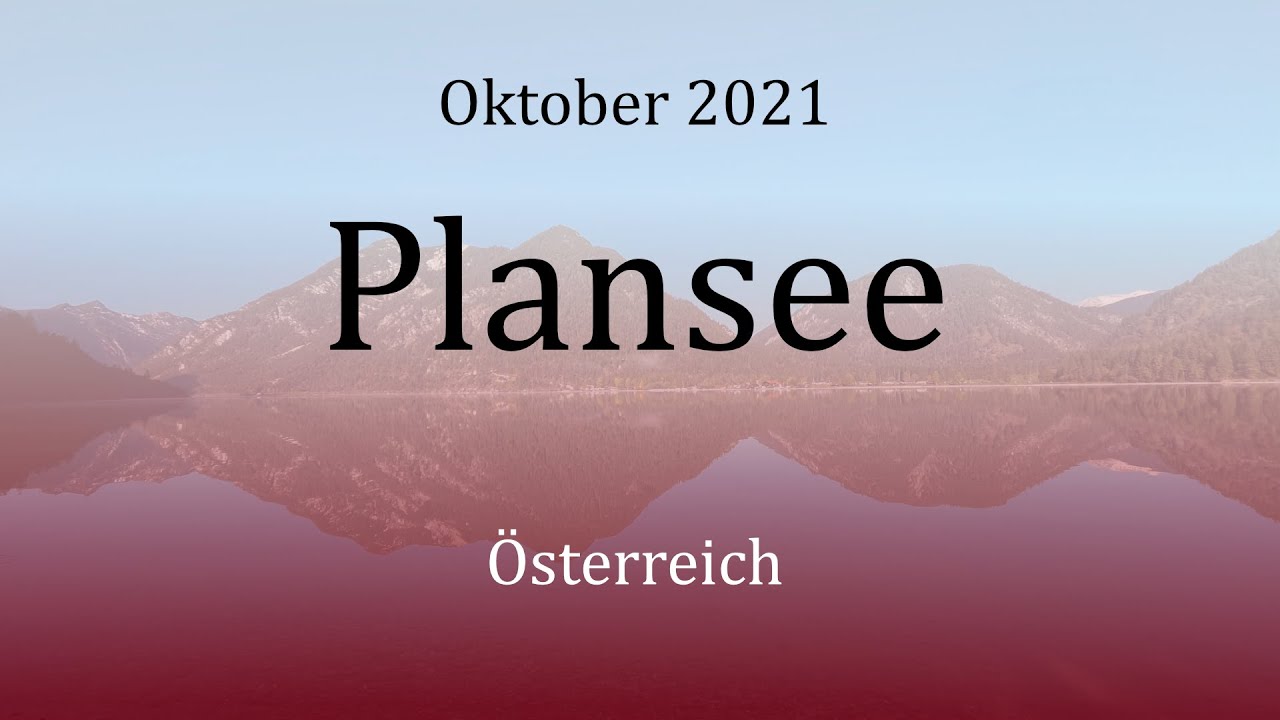 #72 🇦🇹 Wandern in Österreich - Plansee Rundweg