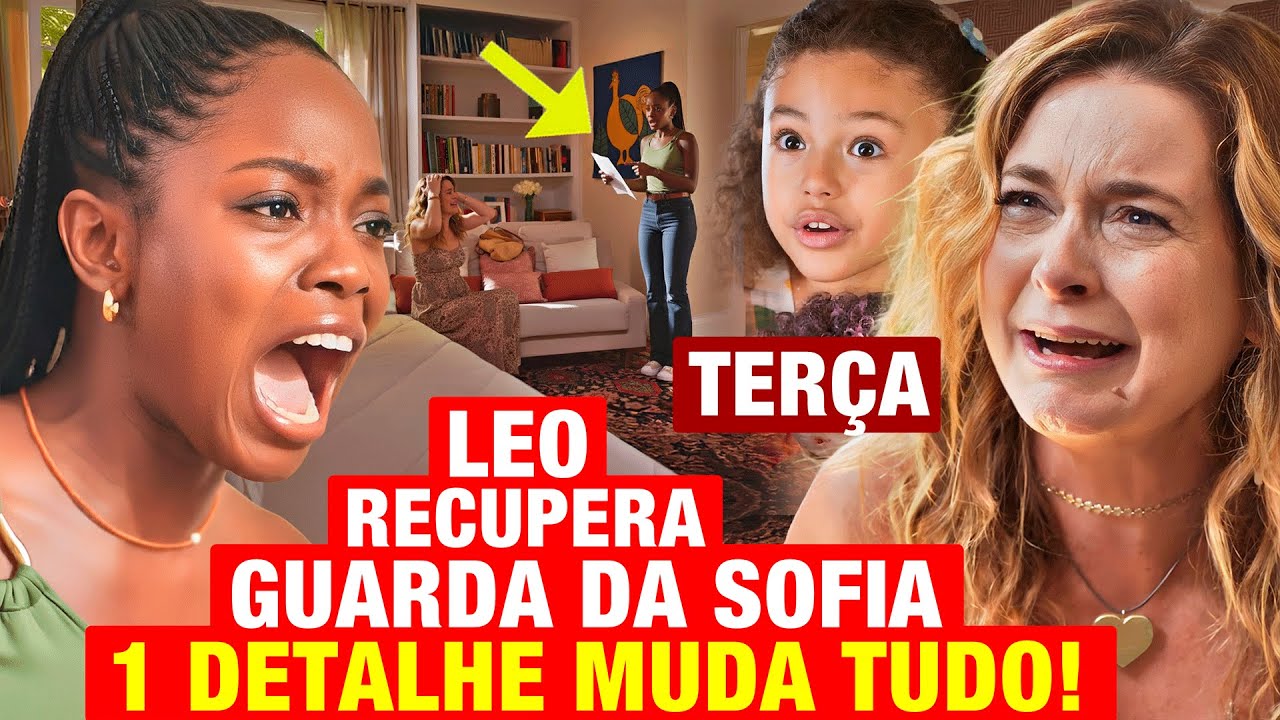 DONA DE MIM - TERÇA 28/10: Leo RECUPERA GUARDA da Sofia por 1 DETALHE que NINGUÉM IMAGINAVA! Resumo