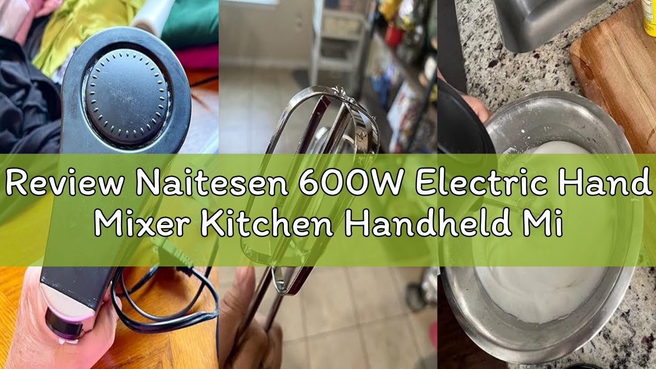Review Naitesen 600W Electric Hand Mixer Kitchen Handheld Mixer 10 Speed Powerful with Turbo for Bak