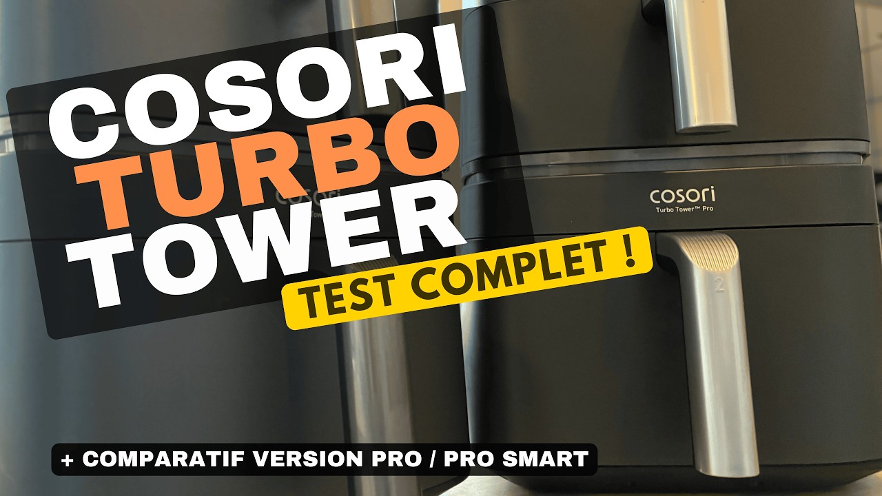 Cosori Turbo Tower : Test et avis complet du meilleur air fryer double compartiment !