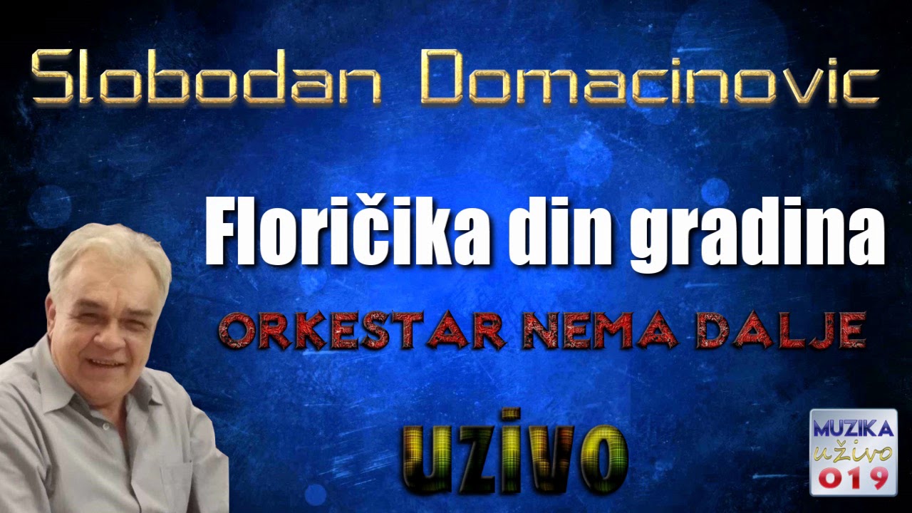 Slobodan Domacinovic - Floricika din gradina UZIVO // MuzikaUzivo019