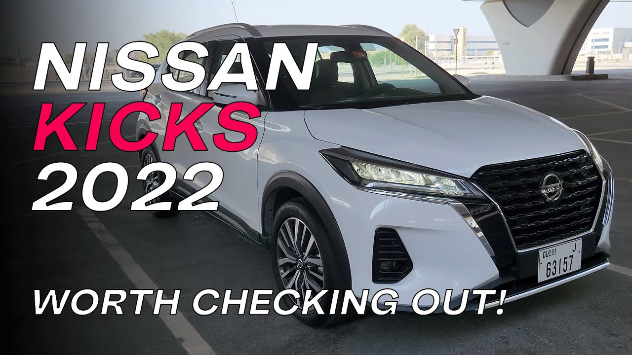 Обзор Nissan Kicks 2022 — определенно стоит посмотреть