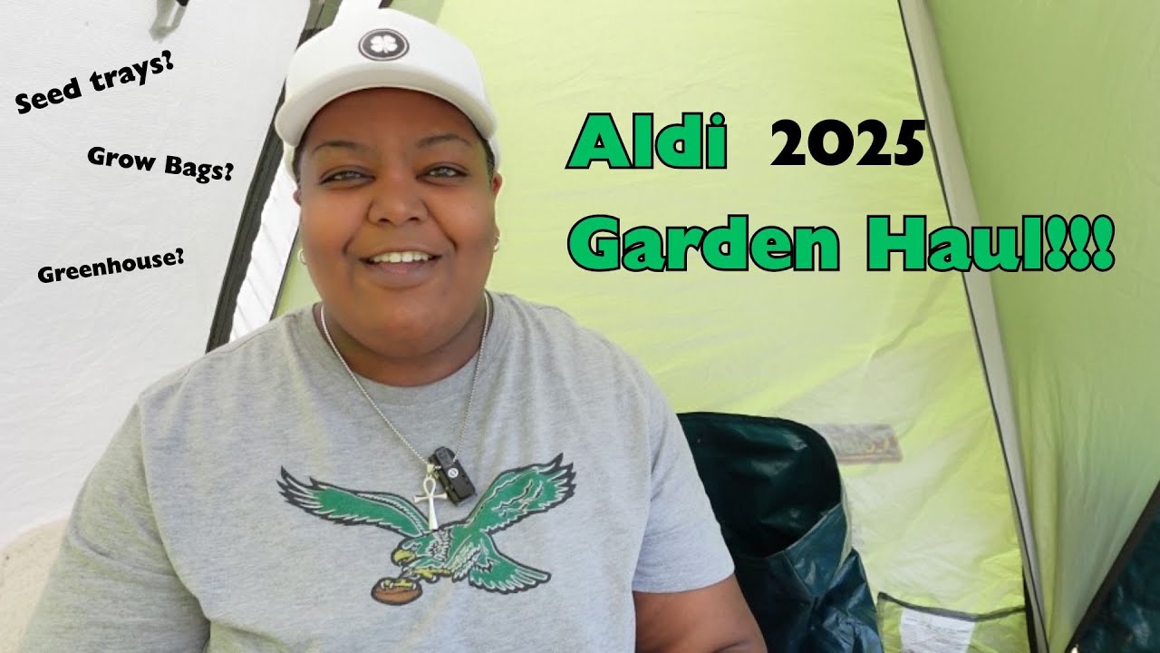 2025 ALDI GARDEN HAUL!