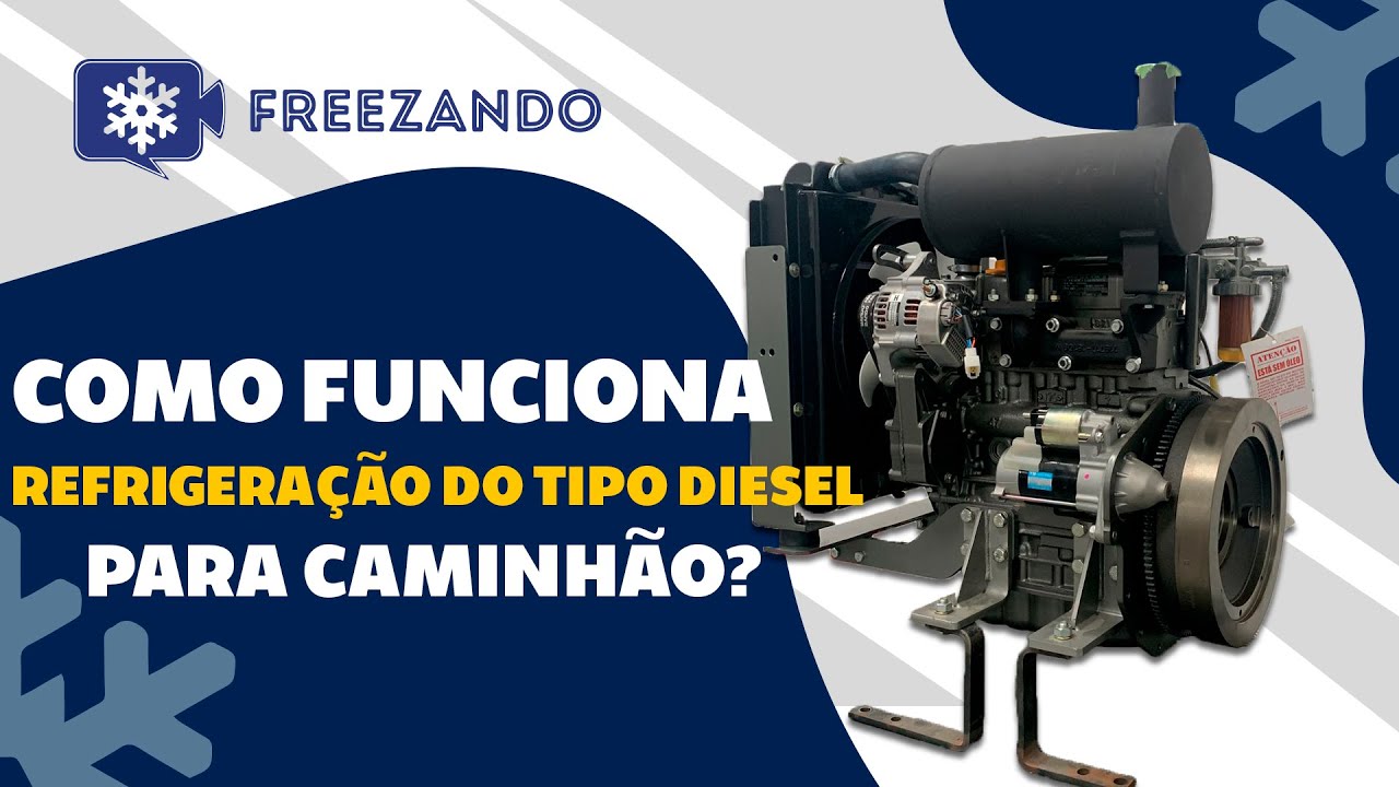 Como funcionam os equipamentos de refrigeração com motor a diesel para caminhões?