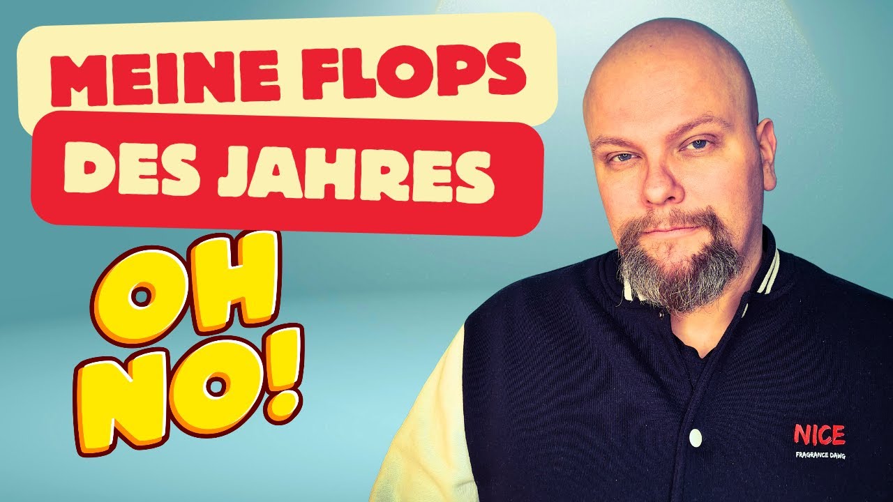 Meine Parfüm Flops 2024 🤮👎