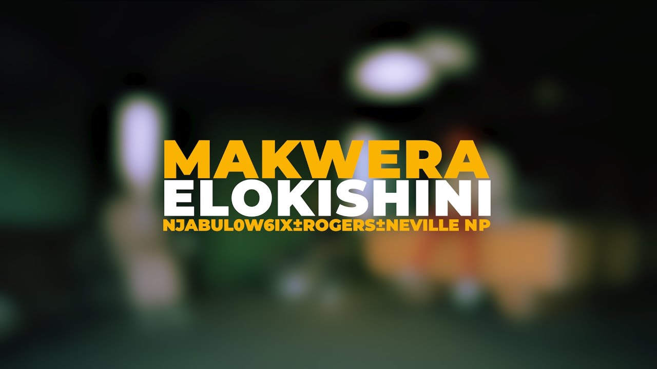 Makwera-eLokishini(ft @Njabul0w6ix  , @Rogers_dalingozi & @NevilleNp  )(Official Leak)