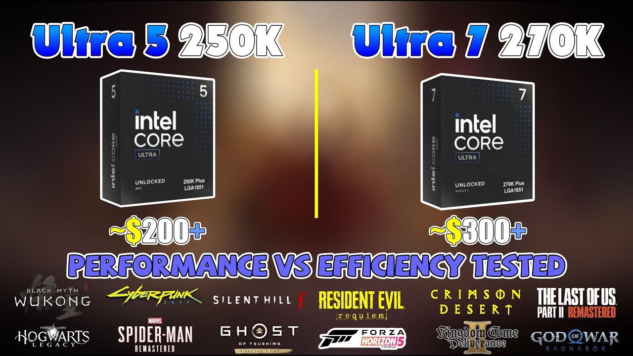 Intel Ultra 5 250K Vs Ultra 7 270K  Benchmarks - Performance & Efficiency Tested.